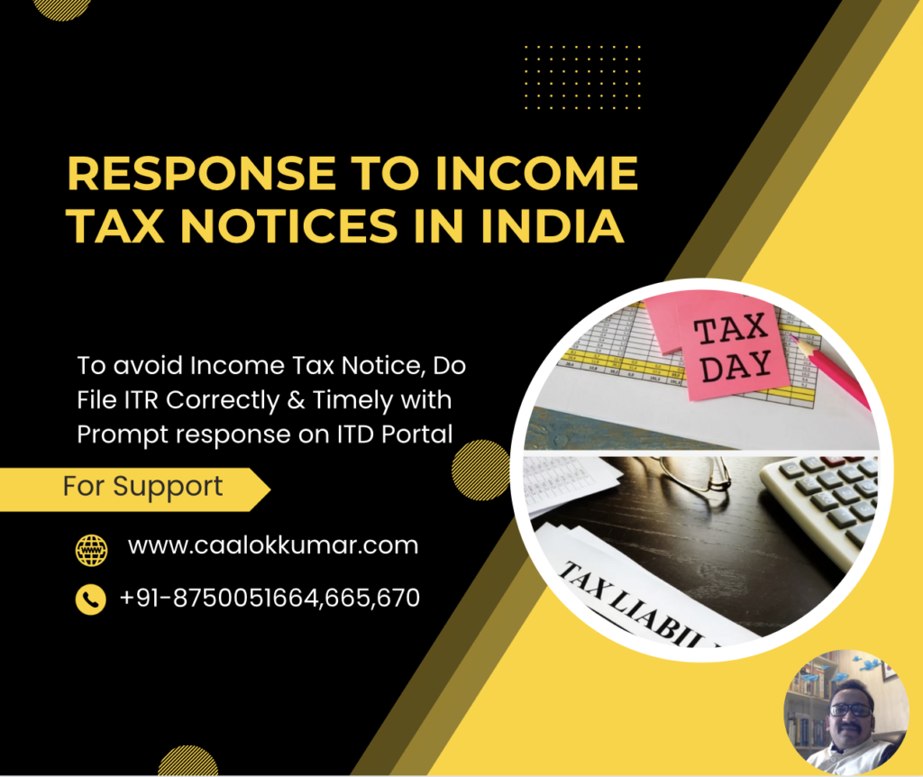 Response to Income Tax Notices -CA-ALOK-KUMAR