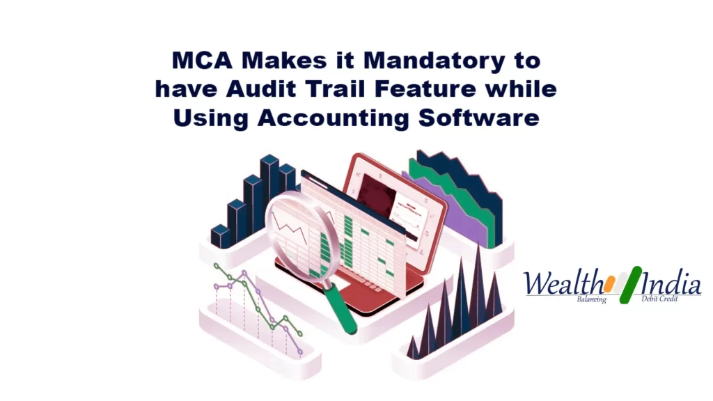Audit Trail Requirement in Corporate Accounting in India