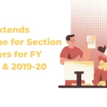 CBIC Extends Deadline for Section 73 Orders for FY 2018-19 & 2019-20