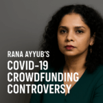 Tax Lessons from Rana Ayyub's Covid-19 Donation Case: What You Need to Know
