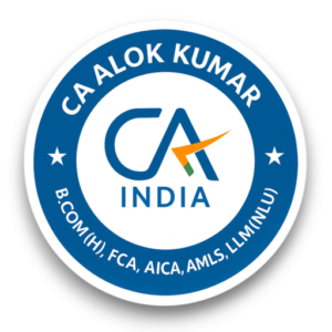 CA ALOK KUMAR (FCA,AICA,AML SPECILAIST,LLM,ERI-INCOMETAX