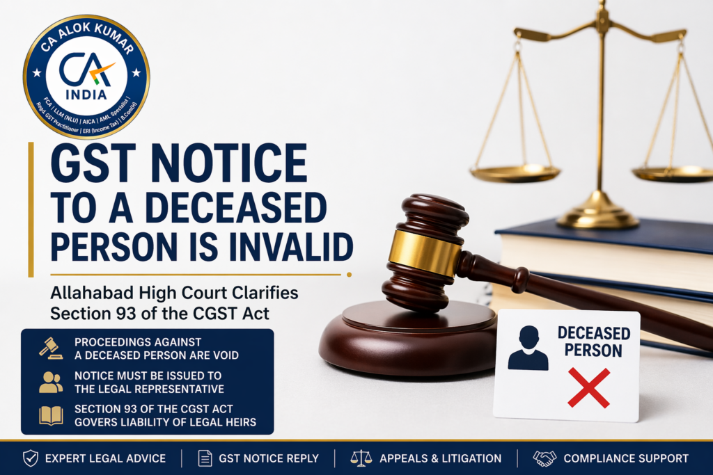 GST Notice to a Deceased Person Is Invalid