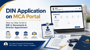 DIN Application on MCA Portal | Form DIR-3 Filing & Director Appointment Guide
