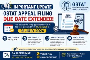 GSTAT Appeal Due Date Extended to 31 July 2026